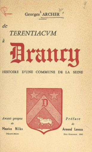 De Terentiacum à Drancy - Georges Archer - FeniXX réédition numérique