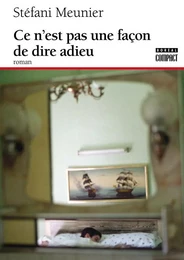 Ce n'est pas une façon de dire adieu