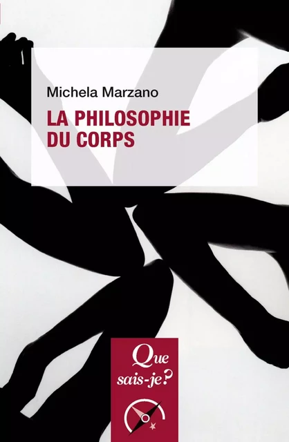 La Philosophie du corps - Michela Marzano - Humensis