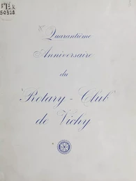 1925-1965, Rotary club de Vichy