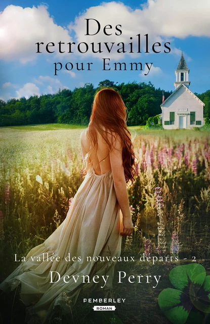 Des retrouvailles pour Emmy - Devney Perry - Pemberley