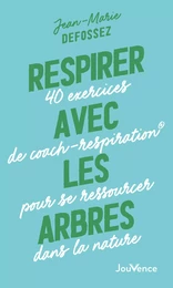 Respirer avec les arbres