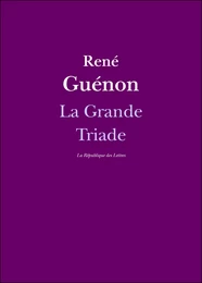 La Grande Triade