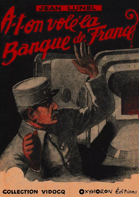 A-t-on volé la Banque de France ? - Jean Lunel - OXYMORON Éditions