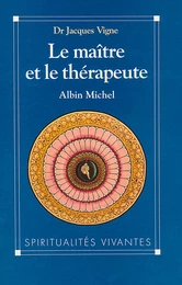 Le Maître et le Thérapeute