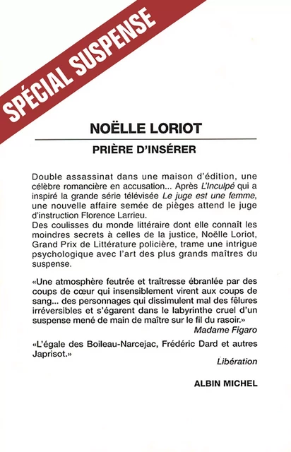 Prière d'insérer - Noëlle Loriot - Albin Michel