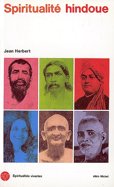 Spiritualité hindoue - Jean Herbert - Albin Michel