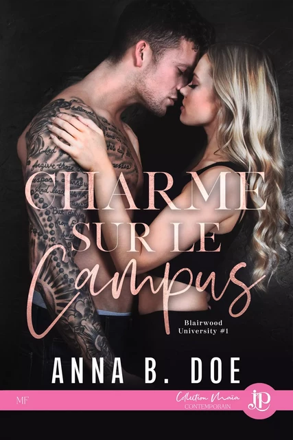 Charme sur le campus - Anna B. Doe - Juno Publishing