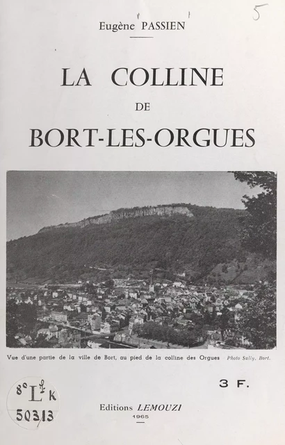 La colline de Bort-les-Orgues - Eugène Passien - FeniXX réédition numérique