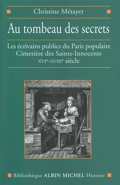 Au tombeau des secrets - Christine Métayer - Albin Michel