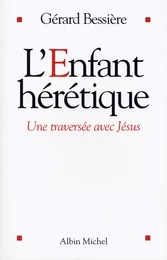 L'Enfant hérétique