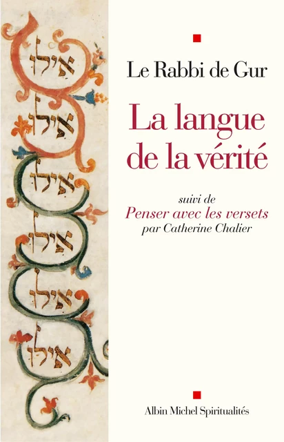 La Langue de la vérité - le Rabbi de Gur - Albin Michel