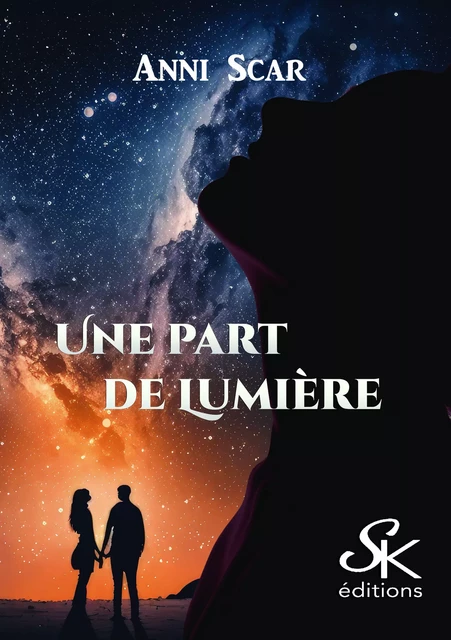 Une part de lumière - Anni Scar - Éditions Sharon Kena