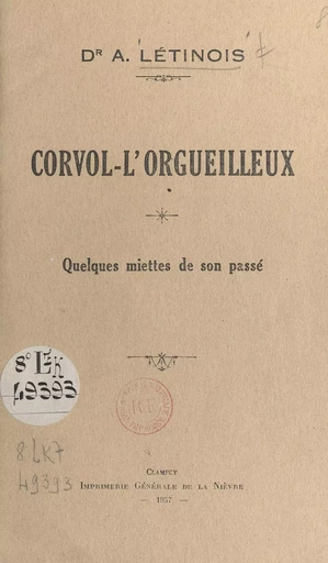 Corvol-l'Orgueilleux - Alphonse Létinois - FeniXX réédition numérique