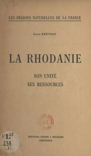 La Rhodanie - Louis Kervran - FeniXX réédition numérique