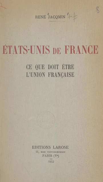 États-Unis de France - René Jacqmin - FeniXX réédition numérique