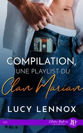 Compilation : Une playlist du Clan Marian