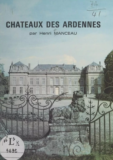 Châteaux des Ardennes - Henri Manceau - FeniXX réédition numérique