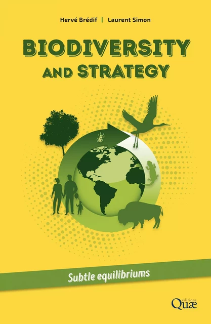 Biodiversity and strategy - Hervé Brédif, Laurent Simon - Quae