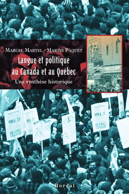 Langue et politique au Canada et au Québec - Marcel Martel, Martin Pâquet - Editions du Boréal