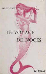 Le voyage de noces