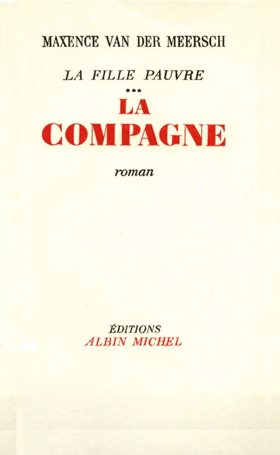 La Compagne - Maxence Van Der Meersch - Albin Michel