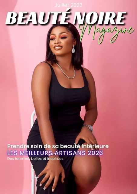 Beauté Noire Magazine - Juillet 2023 -  ADCOLLECTION-BOOKSTORY - Adcollection