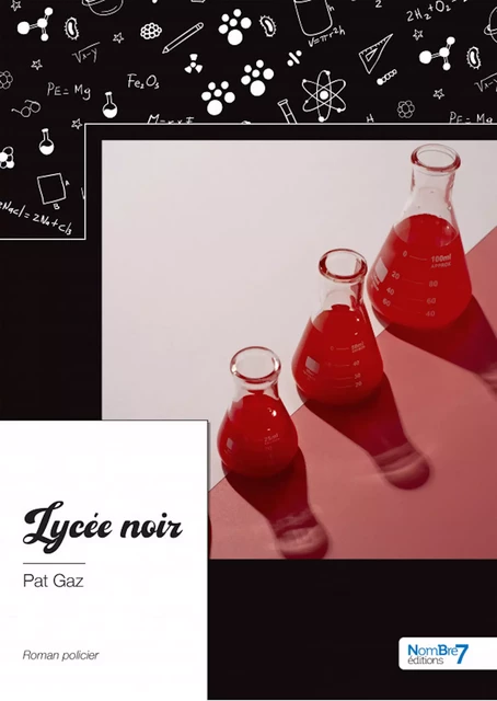 Lycée noir - Pat Gaz - Nombre7 Editions