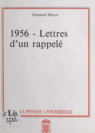 1956 - Lettres d'un rappelé - Edouard Mayor - FeniXX réédition numérique