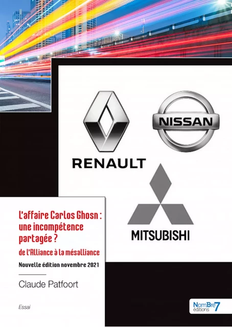 L'affaire Carlos Ghosn : une incompétence partagée ? - Claude Patfoort - Nombre7 Editions