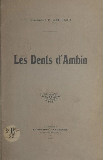 Les Dents d'Ambin - Émile Gaillard - FeniXX rédition numérique