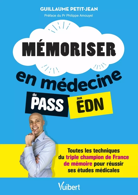 Mémoriser en médecine du PASS aux EDN - Guillaume Petit-Jean - Vuibert