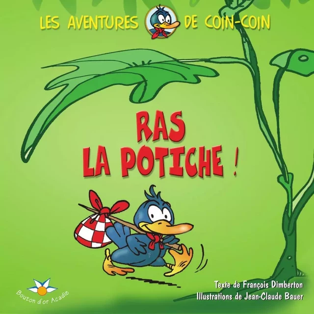 Ras la potiche! - François Dimberton - Bouton d'or Acadie