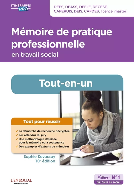 Mémoire de pratique professionnelle en travail social - Tout-en-un - Sophie Kevassay - Vuibert