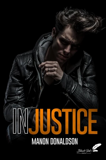 (In) justice - Manon Donaldson - Black Ink Editions