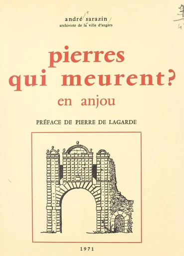 Pierres qui meurent ? - André Sarazin - FeniXX réédition numérique