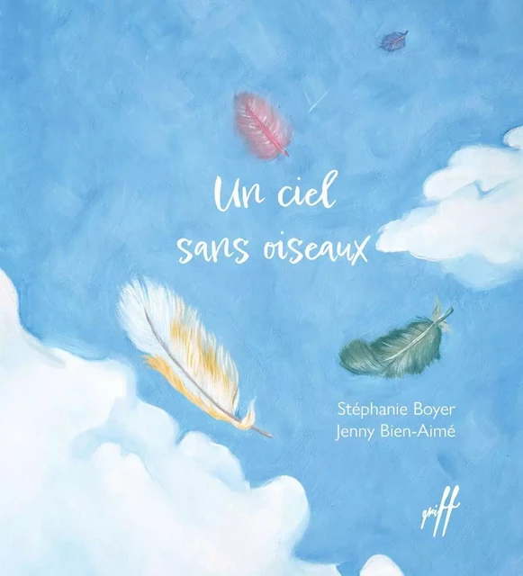 Un ciel sans oiseaux - Stéphanie Boyer - Éditions de l'Isatis