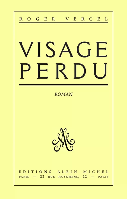 Visage perdu - Roger Vercel - Albin Michel