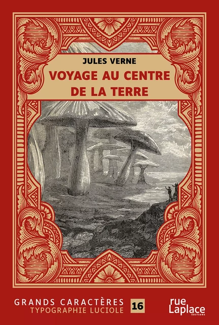 Voyage au centre de la terre - Jules Verne - rueLaplace éditions