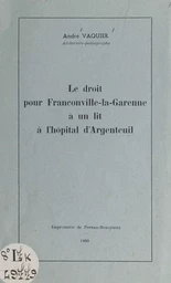 Le droit pour Franconville-la-Garenne à un lit à l'hôpital d'Argenteuil