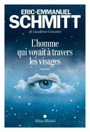 L'Homme qui voyait à travers les visages