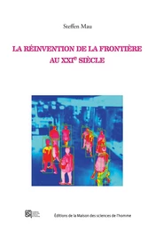 La réinvention de la frontière au XXIe siècle