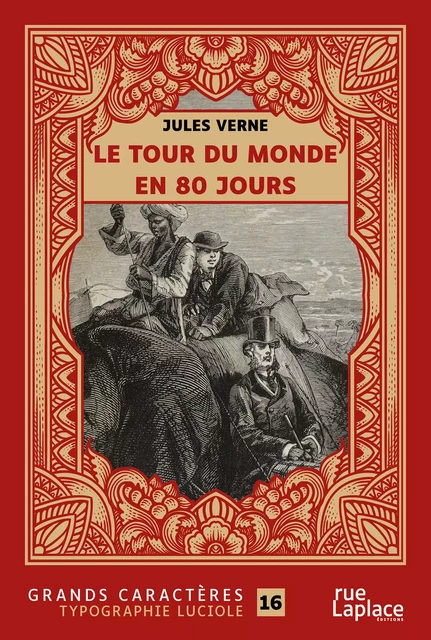 Le Tour du Monde en 80 jours - Jules Verne - rueLaplace éditions