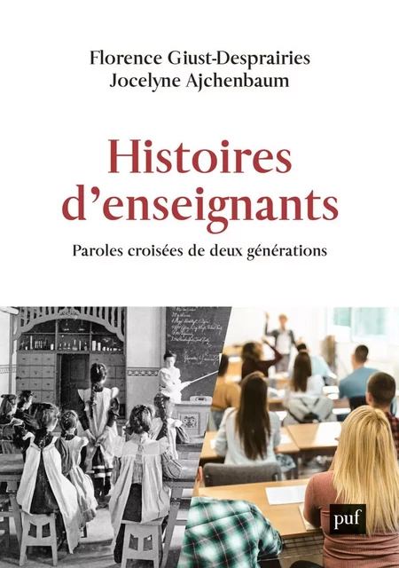 Histoires d'enseignants - Florence Giust-Desprairies, Jocelyne Ajchenbaum - Humensis