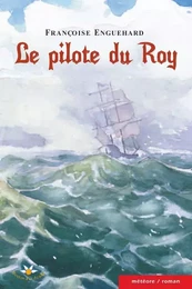 Le pilote du Roy