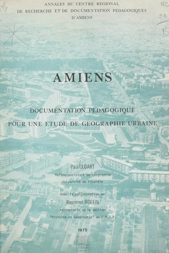 Amiens - Paul Oudart - FeniXX réédition numérique