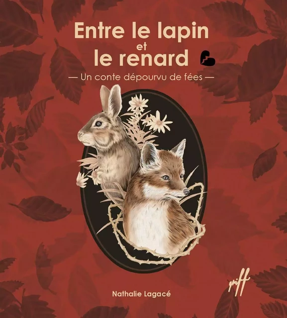 Entre le lapin et le renard - Nathalie Lagacé - Éditions de l'Isatis