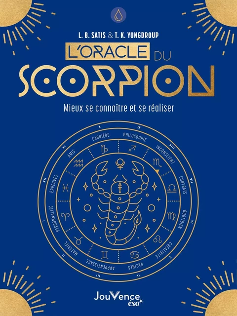 L'Oracle du Scorpion - L. B Satis, T. K. Yongdroup - Éditions Jouvence