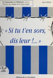 Si tu t'en sors, dis-leur !...