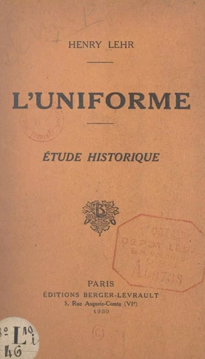 L'uniforme - Henry Lehr - FeniXX réédition numérique